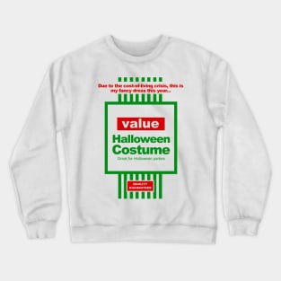 Cost-of-Living Value Halloween Costume Crewneck Sweatshirt